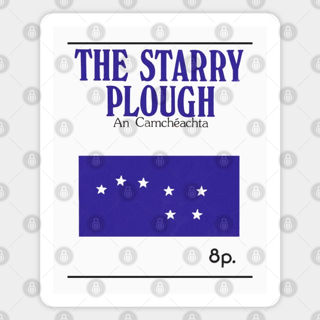 The Starry Plough Magnet by feck!